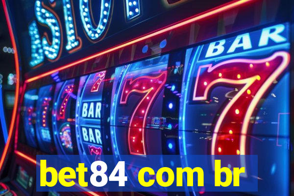 bet84 com br